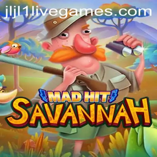 MadHitSavannah: An Exciting New Game Captivating Players Worldwide